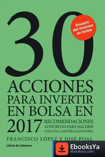 Descargar 30 Acciones Para Invertir En Bolsa En 2017