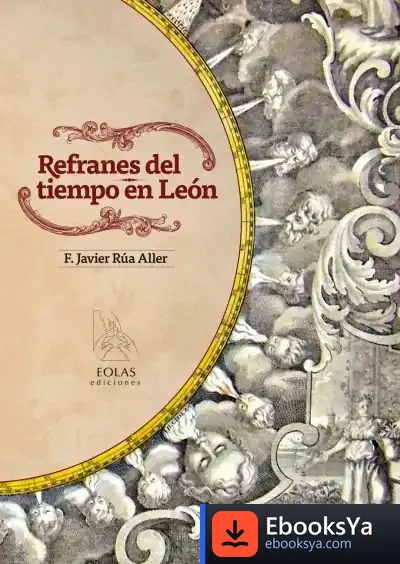 Descargar Refranes Del Tiempo En León de Francisco J. Rúa Aller