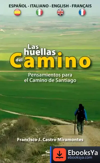 Descargar Las Huellas Del Camino de Robert L. Wolke