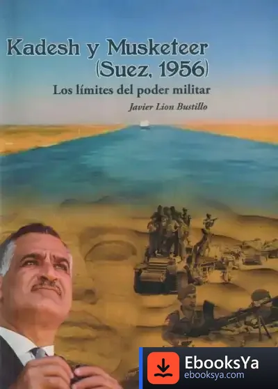 Descargar Kadesh Y Musketeer (Suez, 1956)