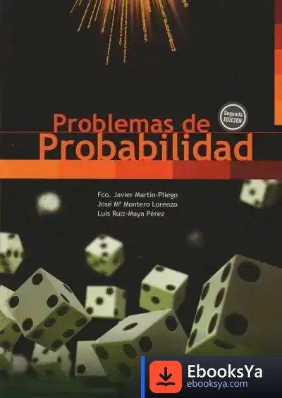 Descargar Problemas De Probabilidad de Francisco Javier Martín-pliego López