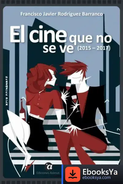 Descargar El Cine Que No Se Ve, 2015-2017