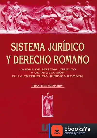 Descargar Sistema Jurídico Y Derecho Romano de Luis Gonzalo Pita Puebla