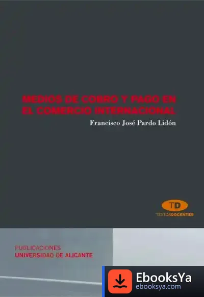 Descargar Medios De Cobro Y Pago En El Comercio Internacional de Anjel Rekalde