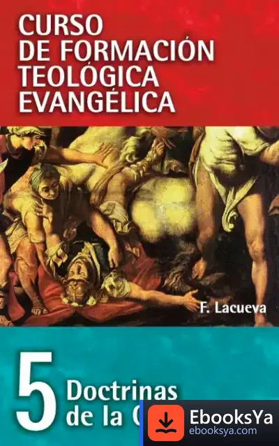 Descargar Doctrinas De La Gracia de Fernando Claramunt López