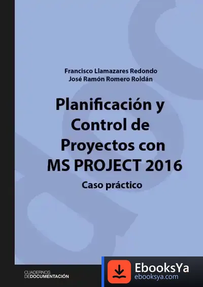 Descargar Planificación Y Control De Proyectos Con Ms Project 2016