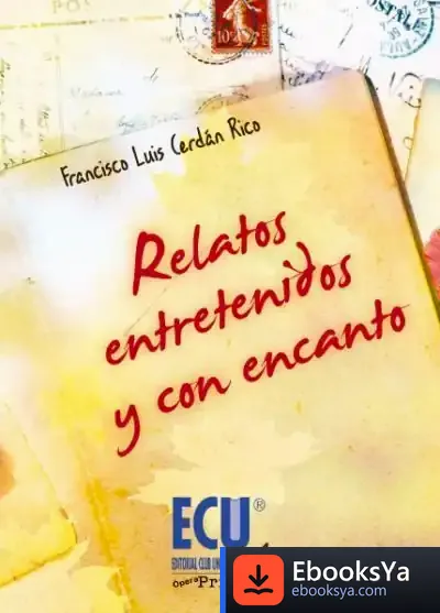 Descargar Relatos Entretenidos Y Con Encanto