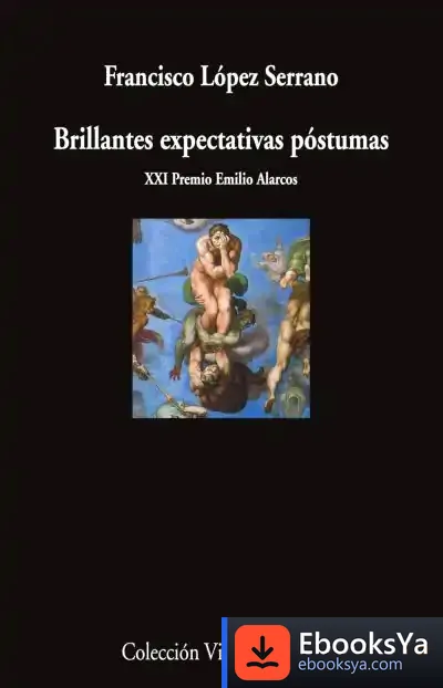 Descargar Brillantes Expectativas Póstumas de Francisco M. López Serrano