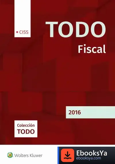 Descargar Todo Fiscal 2016 de Francisco Manuel Mellado Benavente