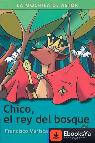 Descargar Chico, El Rey Del Bosque