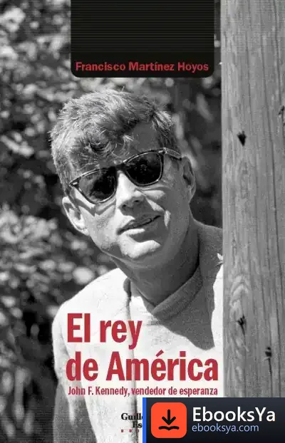 Descargar El Rey De América de Francisco Martínez Hoyos
