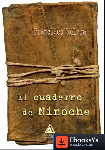 Descargar El Cuaderno De Ninoche de Francisco Molera Aparicio