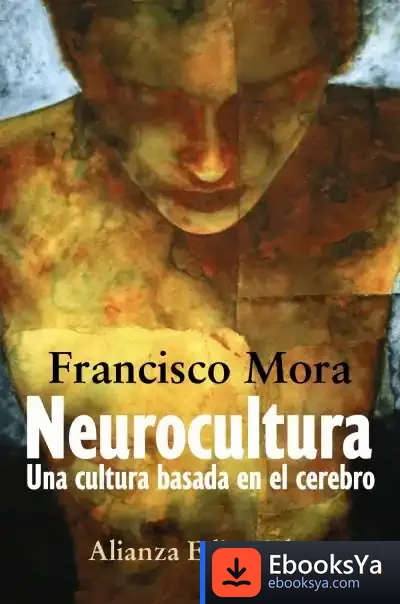 Descargar Neurocultura de Francisco Mora
