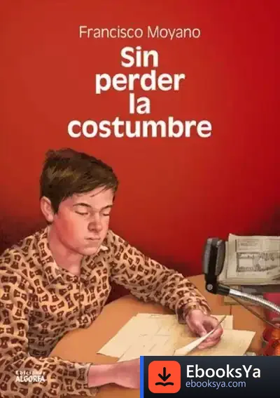 Descargar Sin Perder La Costumbre