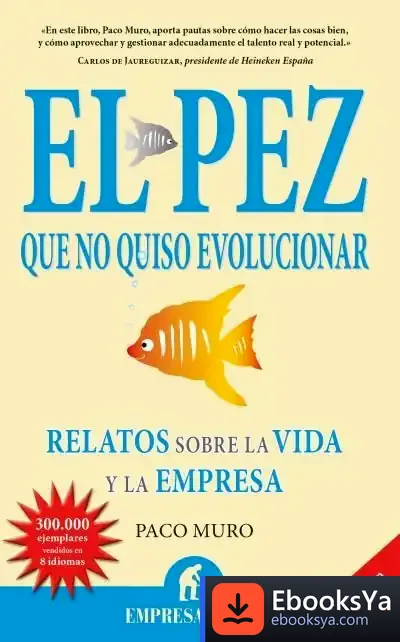 Descargar El Pez Que No Quiso Evolucionar de Diego Gómez García