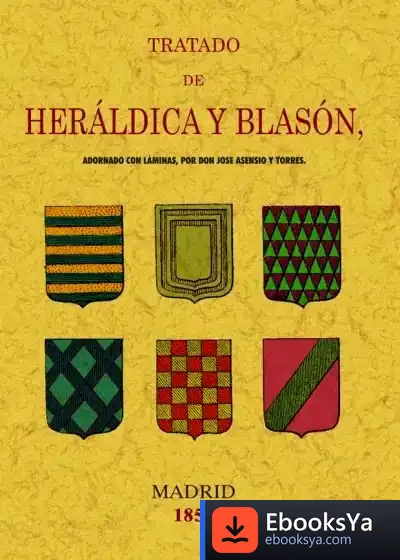 Descargar Tratado De Heráldica Y Blasón de Blanca Álvarez
