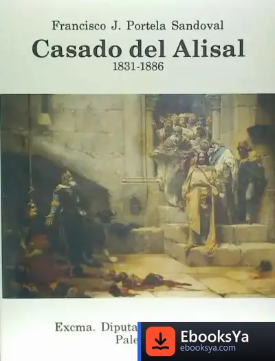 Descargar Casado Del Alisal 1831-1886 de Valentí Puig