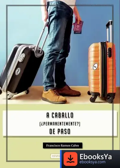 Descargar A Caballo (?Permanentemente?) De Paso