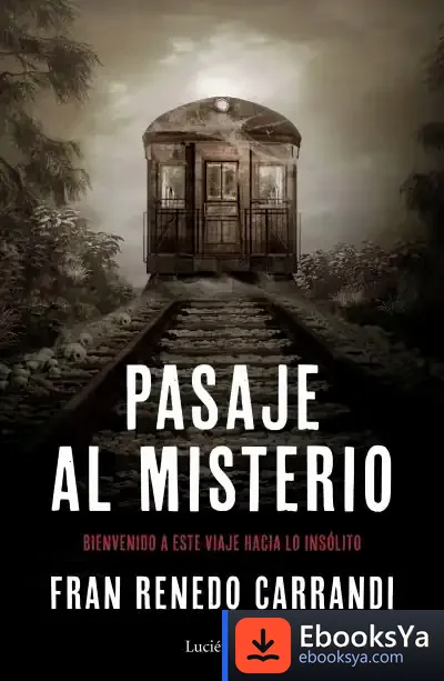 Descargar Pasaje Al Misterio de Francisco Renedo Carrandi