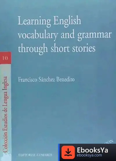 Descargar Learning English Vocabulary And Grammar Through Short Stories de Giannis Ritsos