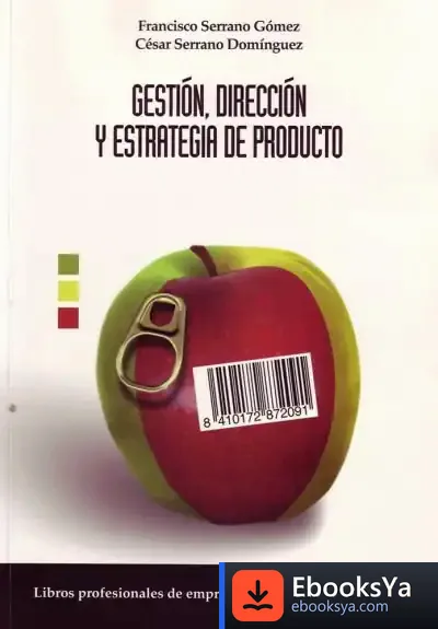 Descargar Gestión, Dirección Y Estrategia De Producto