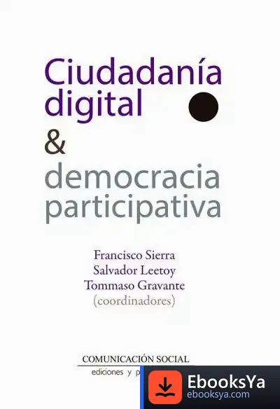 Descargar Ciudadania Digital & Democracia Participativa de Francisco Sierra Caballero