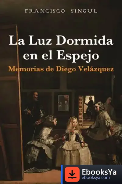 Descargar La Luz Dormida En El Espejo de Francisco Singul
