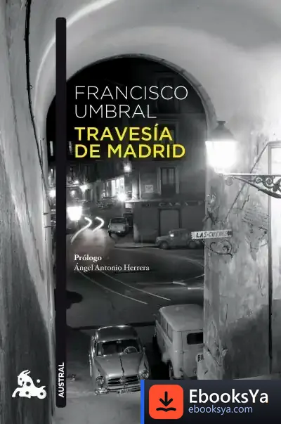 Descargar Travesía De Madrid de Francisco Umbral