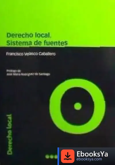 Descargar Derecho Local. Sistema De Fuentes