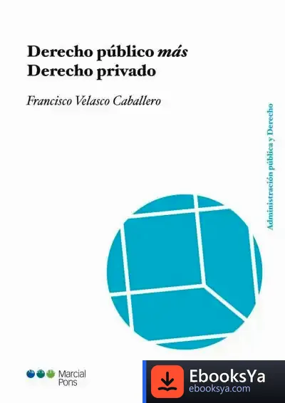Descargar Derecho Público Más Derecho Privado de Francisco Velasco Caballero