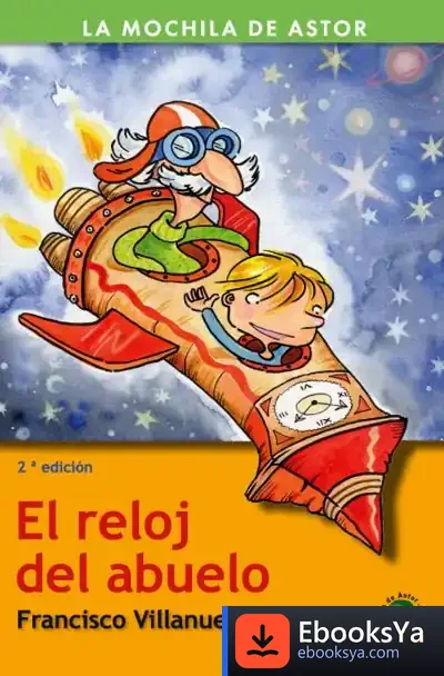 Descargar Reloj Del Abuelo, El de Francisco Villanueva Hidalgo