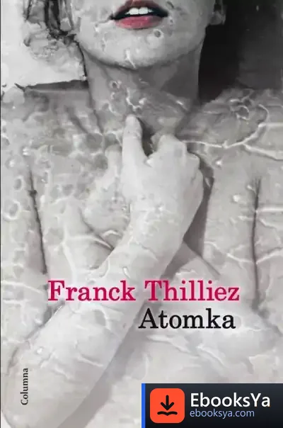 Descargar Atomka de Franck Thilliez