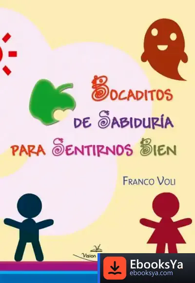 Descargar Bocaditos De Sabiduría Para Sentirnos Bien de Franco Voli
