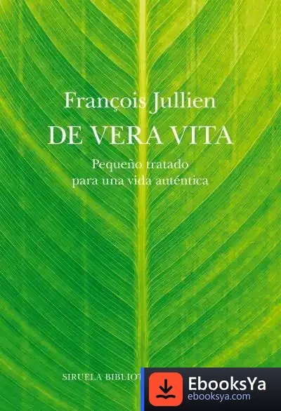 Descargar De Vera Vita de François Jullien