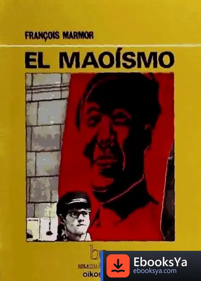 Descargar Maoismo, El de Alberto Reig Tapia