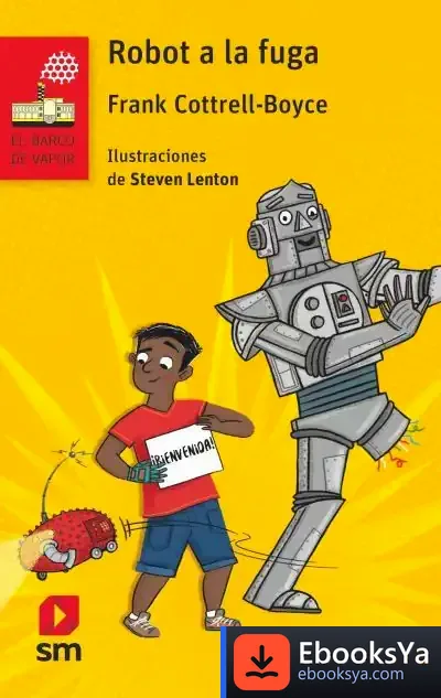 Descargar Robot A La Fuga de Frank Cottrell Boyce