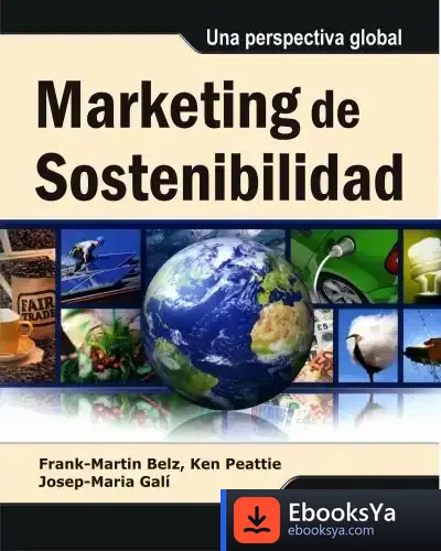 Descargar Marketing De Sostenibilidad de Frank-martin Belz