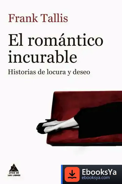 Descargar El Romántico Incurable