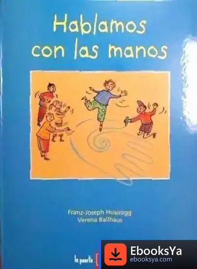 Descargar Hablamos Con Las Manos de Eduardo Patiño Pozo