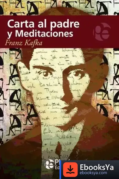 Descargar Carta Al Padre Y Meditaciones de Franz Kafka