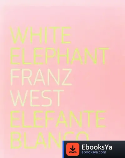 Descargar Elefante Blanco. White Elephant de Rodolfo Aguirre Salvador