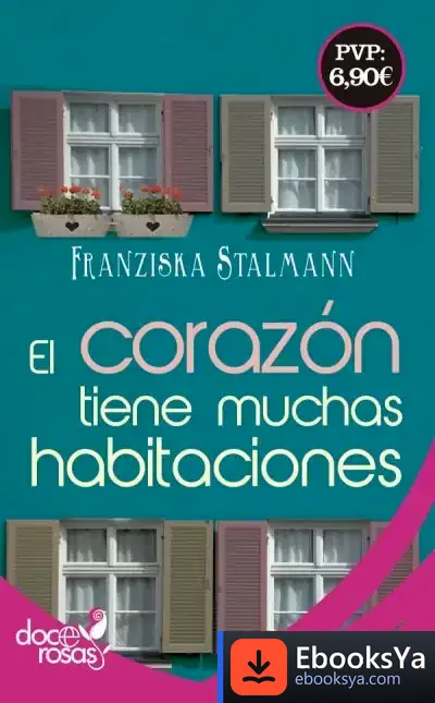 Descargar El Corazón Tiene Muchas Habitaciones