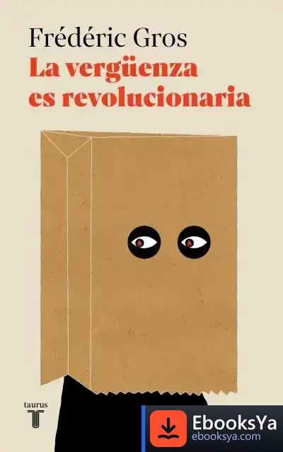 Descargar La Vergüenza Es Revolucionaria