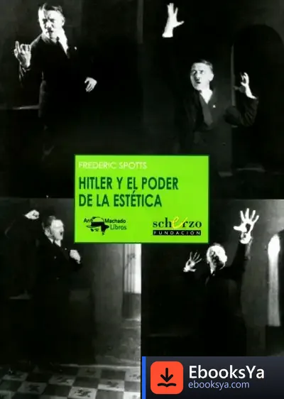 Descargar Hitler Y El Poder De La Estética