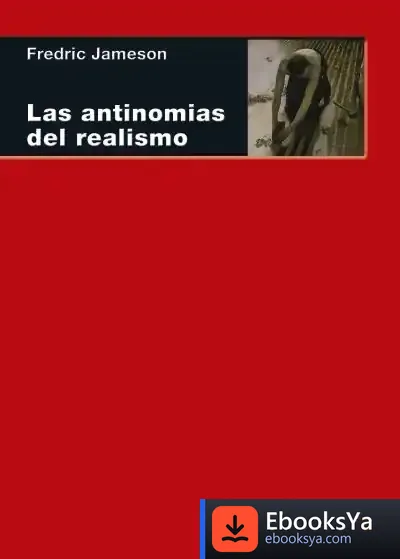 Descargar Las Antinomias Del Realismo de Fredric Jameson