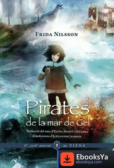 Descargar Pirates De La Mar De Gel de Frida Nilsson