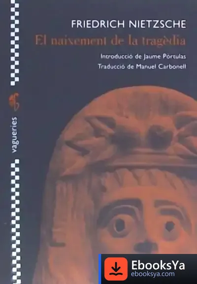 Descargar El Naixement De La Tragèdia de Friedrich Nietzsche