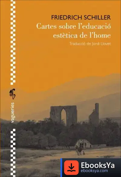 Descargar Cartes Sobre L'Educació Estètica De L'Home de Friedrich Schiller