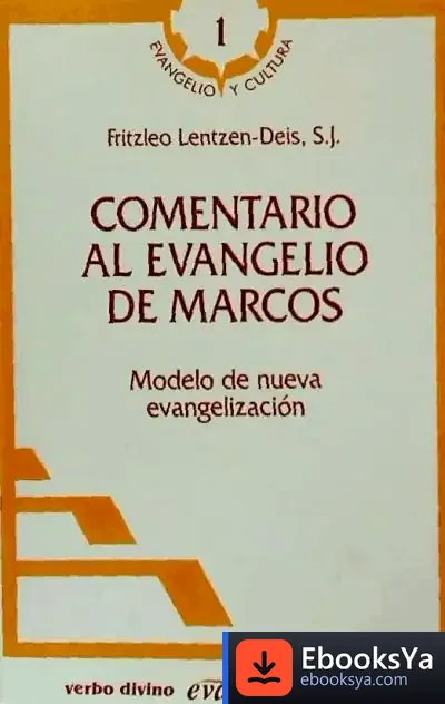 Descargar Comentario Al Evangelio De Marcos de Fritzleo Lentzen-deis