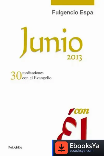 Descargar Junio 2013, Con Él de Fulgencio Espa Feced